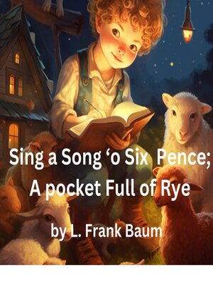 cover image of Sing a Song 'o Six Pence